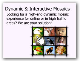 Dynamic and Interactive Mosaics