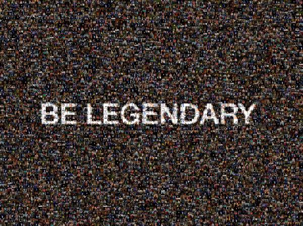 Be Legendary photo mosaic