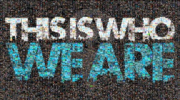 This Is Who We Are photo mosaic